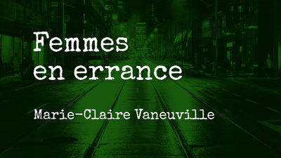 Femmes en errance – Marie-Claire Vaneuville